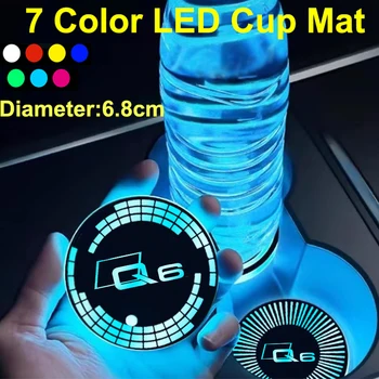 Automobilio logotipas Cupmat Ambience Lights Priedai Audi Q6 ženkleliui Auto Luminous Water Cup Coaster 7 spalvinga LED atmosferos šviesa
