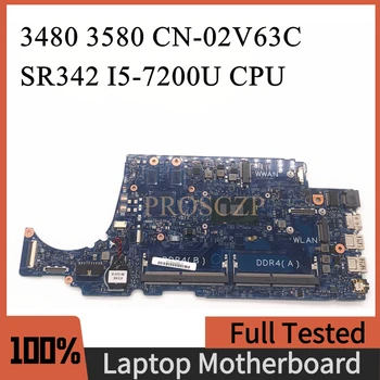 CN-02V63C 02V63C 2V63C Pagrindinė plokštė DELL 3480 3580 nešiojamojo kompiuterio pagrindinė plokštė SR342 i5-7200U procesorius su 16852-1 100% visiškai veikia gerai